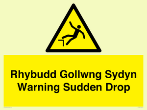 Rhybudd Gollwng Sydyn Warning Sudden Drop